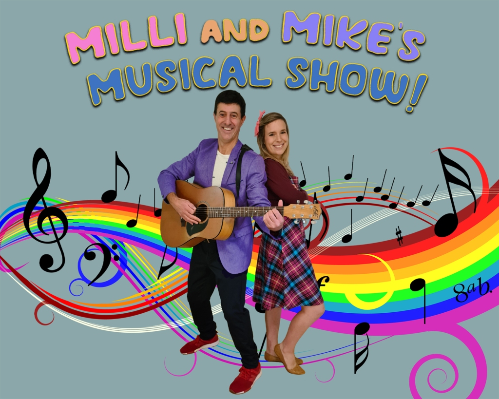 Milli and Mike’s Musical Show